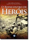 Reencontro de Heróis, O: Lutando Para Vencer - MUNDO MAIOR