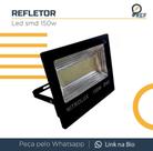 Refletor Led smd 150w
