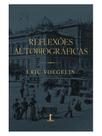 Reflexões autobiográficas Reflexões autobiográficas