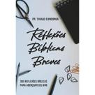 Reflexões Bíblicas Breves
