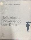 Reflexoes de Conversando com Deus
