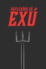 Reflexões de Exu