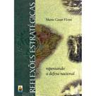 Reflexões Estratégicas ( Mario Cesar Flores ) Reflexões Estratégicas ( Mario Cesar Flores )