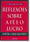 Reflexões Sobre a Fé e o Lucro - LAROUSSE - LAFONTE