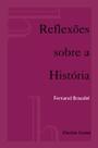 Reflexões Sobre a Historia