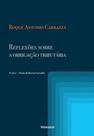 Reflexões Sobre a Obrigação Tributária - NOESES