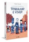 Reflexos Do Mundo: Trabalhar e Viver Reflexos Do Mundo: Trabalhar e Viver