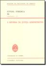 Reforma da Justiça Administrativa, A - Stvdia Ivridica 86 - COIMBRA EDITORA - GRUPO DECKLEI