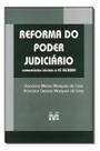 Reforma Do Poder Judiciário - 1 Ed./2004 Reforma Do Poder Judiciário - 1 Ed./2004