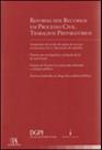 Reforma dos recursos em processo civil - trabalhos preparatorios - ALMEDINA BRASIL
