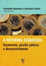 Reforma Esquecida - Vol.01 - FGV Reforma Esquecida - Vol.01 - FGV