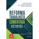 Reforma Trabalhista Comentada - Lei nº 13.467/2017: análise - Tirant Empório do Direito Reforma Trabalhista Comentada - Lei nº 13.467/2017: análise - Tirant Empório do Direito