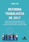 Reforma Trabalhista de 2017 - 01Ed/23 - LACIER - CAMPINAS