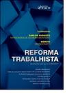 Reforma Trabalhista - Lei 13467-2017 - FOCO JURIDICO