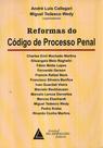 Reformas do Código de Processo Penal - LIVRARIA DO ADVOGADO Reformas do Código de Processo Penal - LIVRARIA DO ADVOGADO