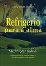 Refrigério para a alma - SHEDD PUBLICAÇOES