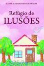 Refúgio de Ilusões - Scortecci