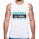 Regata Controle eu tenho, mas tá sem pilha - Foca na Moda