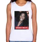 Regata Feminina Chegou o boleto - Foca na Moda