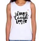 Regata Feminina Live Laugh Love - Foca na Moda