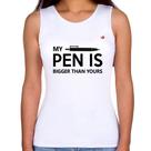 Regata Feminina My pen is bigger than yours - Foca na Moda Regata Feminina My pen is bigger than yours - Foca na Moda