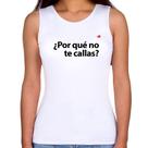 Regata Feminina Por qué no te callas - Foca na Moda