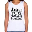 Regata Feminina Strong Fearless Beautiful - Foca na Moda Regata Feminina Strong Fearless Beautiful - Foca na Moda