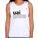 Regata Feminina Uai - Significado - Foca na Moda Regata Feminina Uai - Significado - Foca na Moda