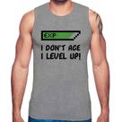Regata I Don't Age, I Level Up - Foca na Moda Regata I Don't Age, I Level Up - Foca na Moda