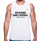 Regata Meu segundo nome é paciência - Foca na Moda