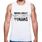 Regata Minha vida é um conto de falhas - Foca na Moda Regata Minha vida é um conto de falhas - Foca na Moda