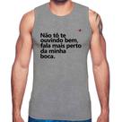 Regata Não tô te ouvindo bem, fala mais perto da minha boca - Foca na Moda