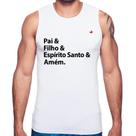 Regata Pai, Filho, Espírito Santo, Amém - Foca na Moda