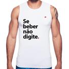 Regata Se beber não digite - Foca na Moda
