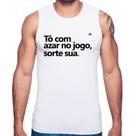 Regata Tô com azar no jogo, sorte sua - Foca na Moda