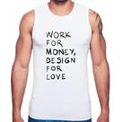 Regata Work for money, design for love - Foca na Moda