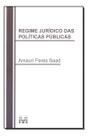 Regime Jurídico das Políticas Públicas