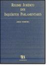 Regime Jurídico dos Inquéritos Parlamentares - ALMEDINA IMPORTADO