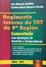Regimento Interno do Trt da 9Âª Regiao Comentado / Trabalho - JURUA