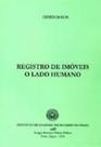 Registro de imoveis - o lado humano - vol. 1