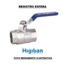 Registro Esfera Metal 3/4" Vazão Total - Higiban