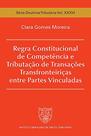 Regra Constitucional de Competência e Tributação - IBDT