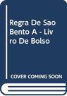 Regra De Sao Bento - Edicao Bilingue - 4ª