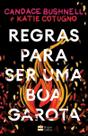 Regras Para Ser Uma Boa Garota