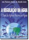 Regulação da Água, A