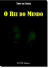 Rei do Mundo, O