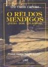 Rei Dos Mendigos, O (Pátio Dos Milagres)