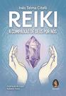 Reiki: A compaixão de Deus por nós