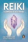 Reiki: A Compaixão de Deus por Nós