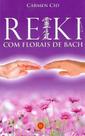 Reiki Com Florais de Bach Reiki Com Florais de Bach